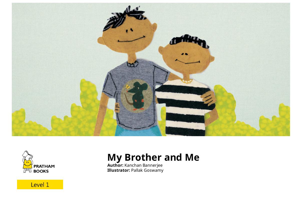 My Brother and Me